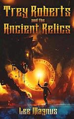 Trey Roberts and the Ancient Relics