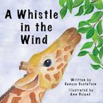 A Whistle in the Wind