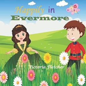 Happily in Evermore