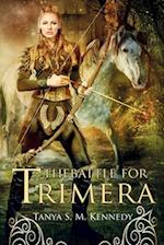 The Battle for Trimera: Book 1 of the Ruling Priestess 
