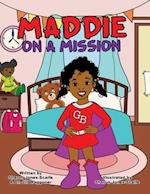 Maddie on a Mission 