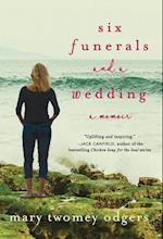 Six Funerals and a Wedding
