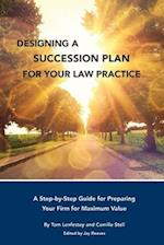 Designing a  Succession Plan  for Your Law Practice