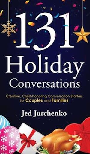 131 Holiday Conversations