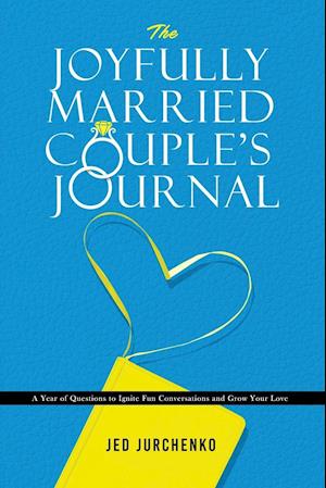 The Joyfully Married Couple's Journal