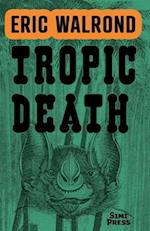 Tropic Death 