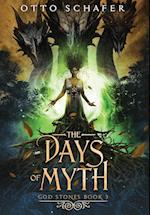 The Days of Myth 