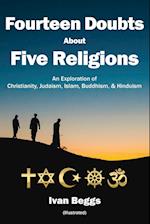 Fourteen Doubts about Five Religions