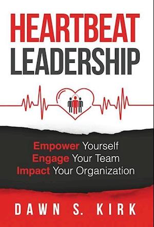 Heartbeat Leadership