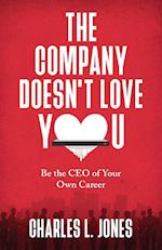 The Company Doesn't Love You