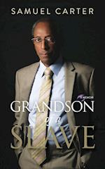 Grandson of a Slave 