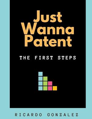 Just Wanna Patent