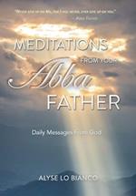 Meditations From Your Abba Father: Daily Messages From God 
