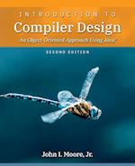 Introduction to Compiler Design: An Object-Oriented Approach Using Java® 