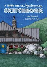 A Keen Eye on Architecture: Sketchbook 