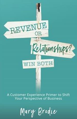 Revenue or Relationships? Win Both