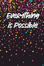 Everything is Possible Journal