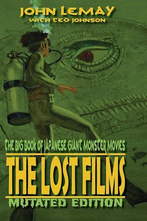 The Big Book of Japanese Giant Monster Movies