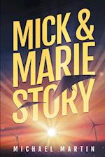 Mick and Marie Story