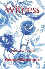 Witness: Selected Poems 