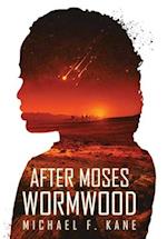 After Moses Wormwood 