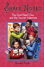 The Good Deed Crew and the Secret Valentine 