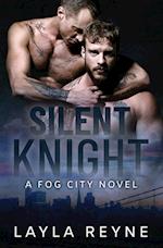 Silent Knight: A Fog City Novel 
