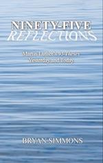 Ninety-Five Reflections