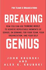 Breaking Genius - for Teams and Organizations