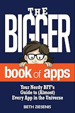 The BIGGER Book of Apps