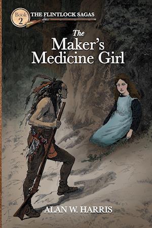 The Maker's Medicine Girl