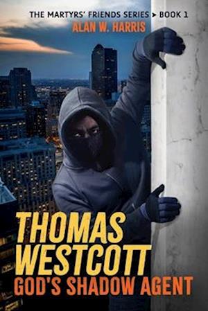 Thomas Westcott, God's Shadow Agent