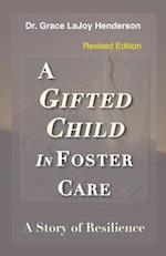 A Gifted Child in Foster Care