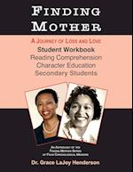 Finding Mother: Student Workbook 
