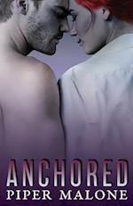 Anchored, Book Three, The Reign Series