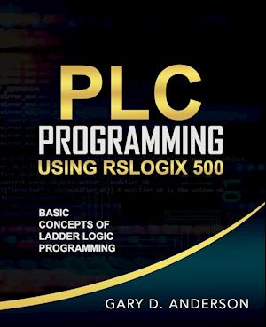 PLC Programming Using RSLogix 500