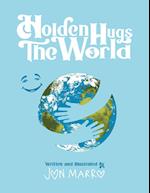 Holden Hugs The World
