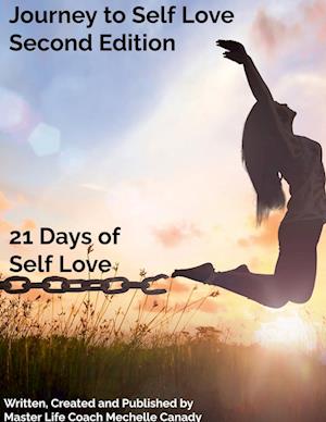 Journey to Self Love Second Edition