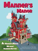 Manner's Manor 