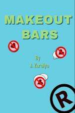 Make Out Bars by J. Zaraiya (Volume 2) 