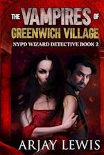 The Vampires Of Greenwich Village: Ultimate Urban Fantasy 2 