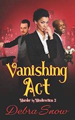 Vanishing Act: Murder By Misdirection 2 