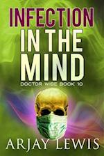 Infection In The Mind: Doctor Wise Book 10 