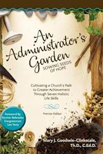 An Administrator's Garden - Sowing Seeds of Hope