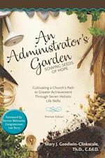 An Administrator's Garden - Sowing Seeds of Hope