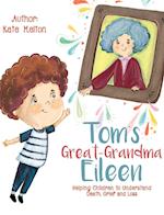 Tom's Great-Grandma Eileen