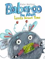 Babaroo the Alien Limits Screen Time