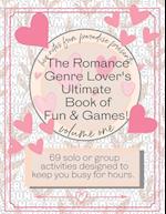 The Romance Genre Lover's Ultimate Book of Fun & Games 
