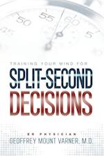 Training Your Mind for Split-Second Decisions