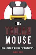 The Trojan Mouse